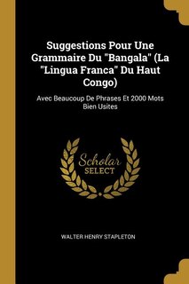 Front cover_Suggestions Pour Une Grammaire Du Bangala (La Lingua Franca Du Haut Congo)