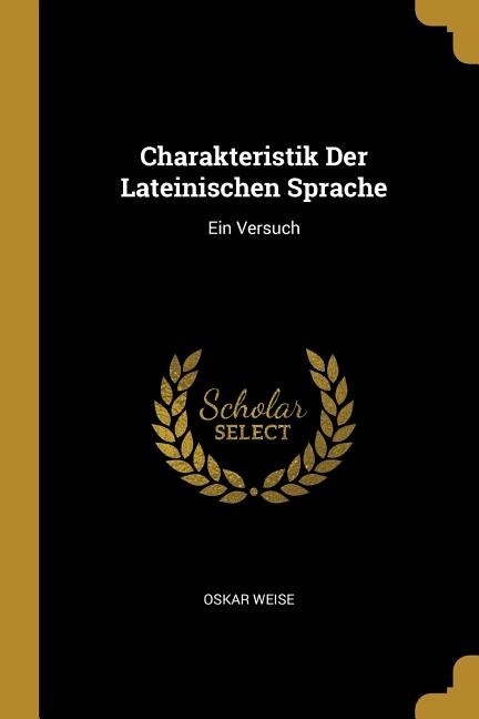 Front cover_Charakteristik Der Lateinischen Sprache