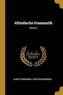 Front cover_Altindische Grammatik; Volume 1