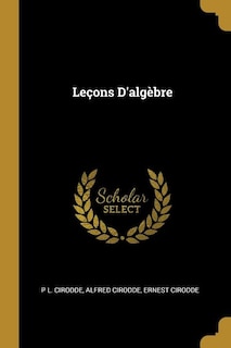 Leçons D'algèbre