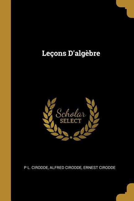 Leçons D'algèbre