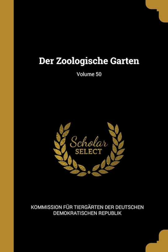 Couverture_Der Zoologische Garten; Volume 50