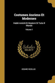 Couverture_Costumes Anciens Et Modernes