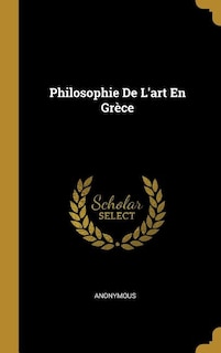 Philosophie De L'art En Grèce