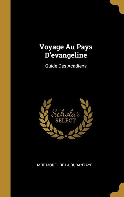 Front cover_Voyage Au Pays D'evangeline