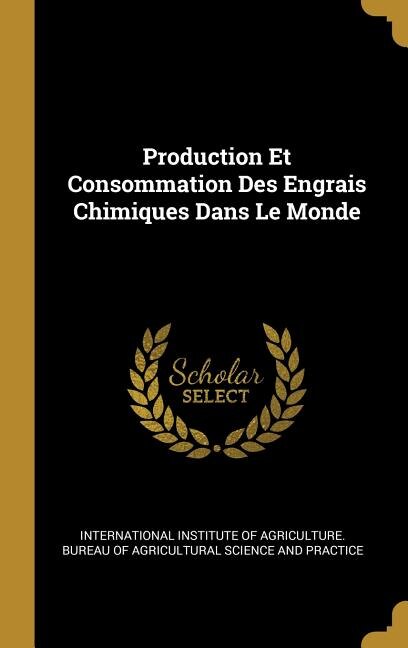 Front cover_Production Et Consommation Des Engrais Chimiques Dans Le Monde