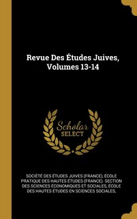 Couverture_Revue Des Études Juives, Volumes 13-14