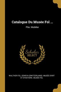 Front cover_Catalogue Du Mus&eacute;e Fol ...