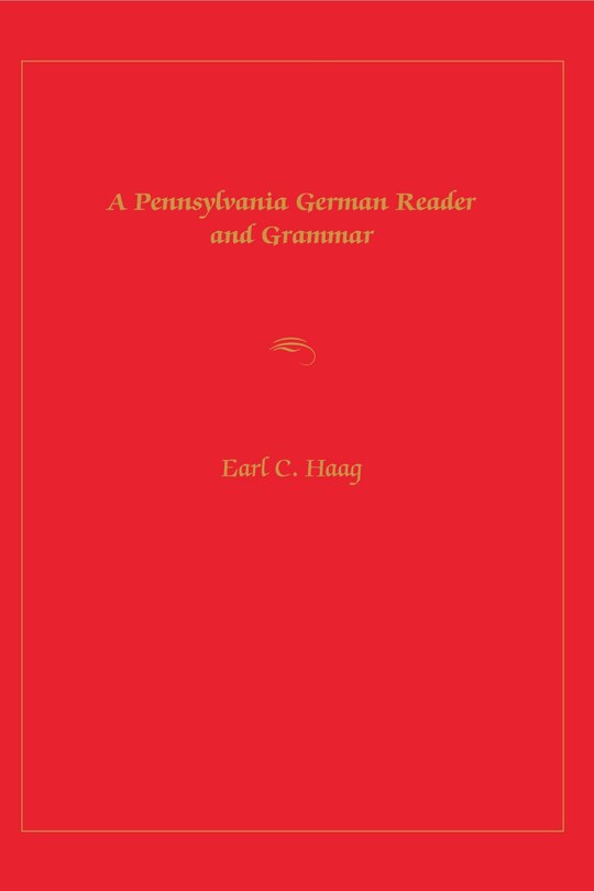 Front cover_A Pennsylvania German Reader and Grammar