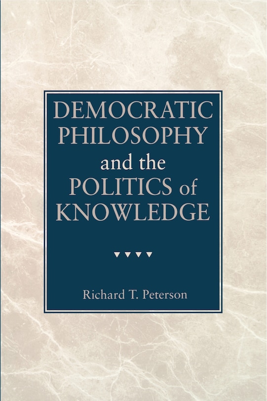 Couverture_Democratic Philosophy and the Politics of Knowledge