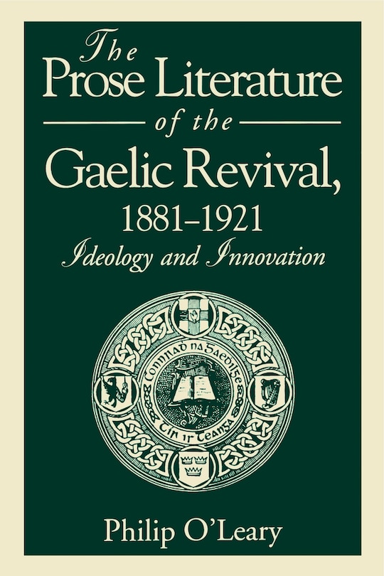 Couverture_The Prose Literature of the Gaelic Revival, 1881-1921