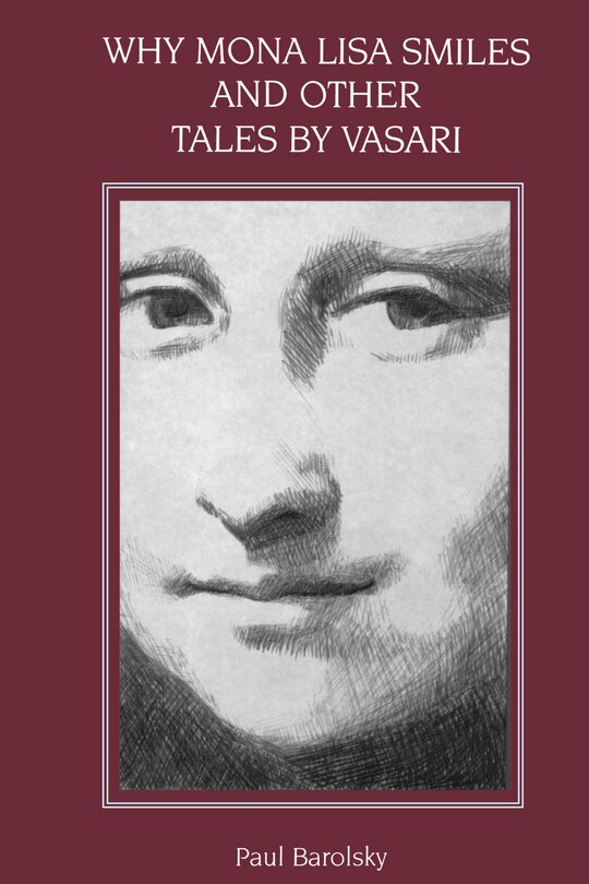 Front cover_Why Mona Lisa Smiles and Other Tales by Vasari