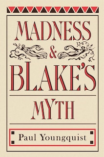 Couverture_Madness and Blake's Myth