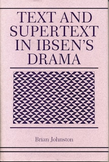Front cover_Text and Supertext in Ibsen's Drama