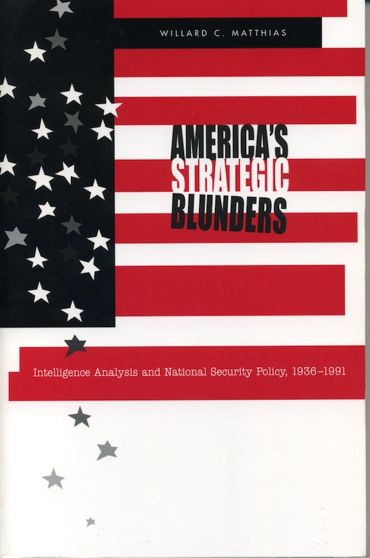 Front cover_America's Strategic Blunders