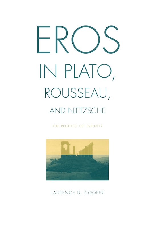 Couverture_Eros in Plato, Rousseau, and Nietzsche
