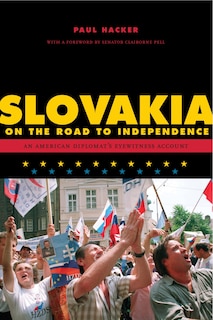 Slovakia On The Road To Independence