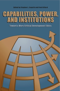 Front cover_Capabilities, Power, and Institutions
