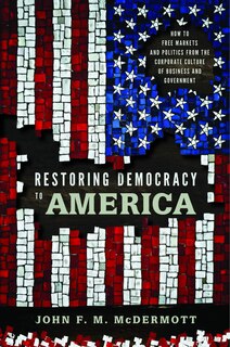 Couverture_Restoring Democracy To America