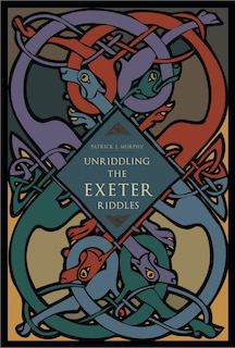 Couverture_Unriddling the Exeter Riddles