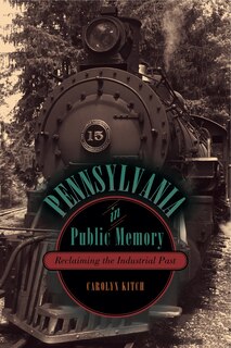 Couverture_Pennsylvania in Public Memory