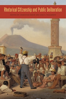 Front cover_Rhetorical Citizenship and Public Deliberation