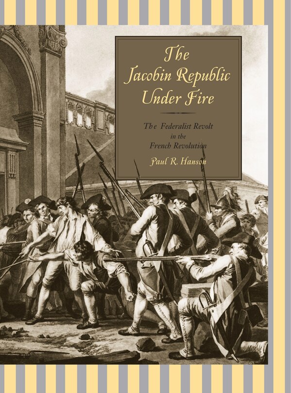 Front cover_The Jacobin Republic Under Fire