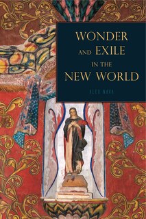 Couverture_Wonder and Exile in the New World