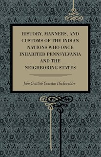 Couverture_History, Manners, and Customs of the Indian Nations Who Once Inhabited Pennsylvania and the Neighbouring States