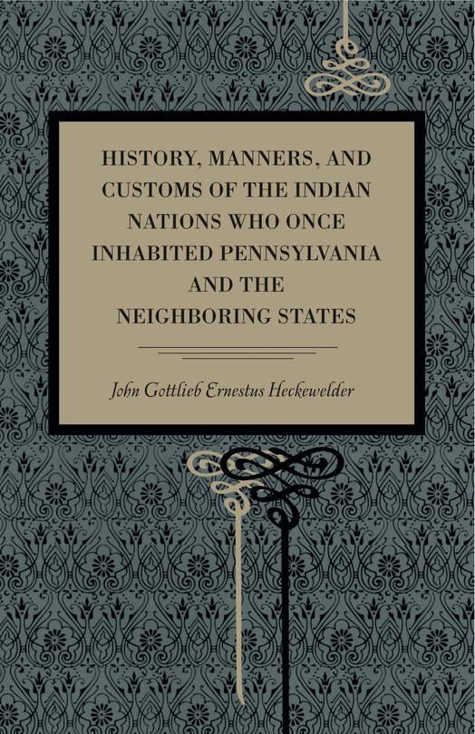 Couverture_History, Manners, and Customs of the Indian Nations Who Once Inhabited Pennsylvania and the Neighbouring States
