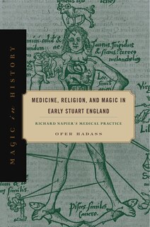 Couverture_Medicine, Religion, and Magic in Early Stuart England