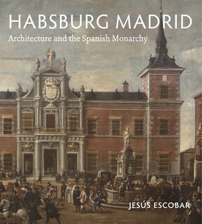 Front cover_Habsburg Madrid