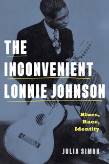 Front cover_The Inconvenient Lonnie Johnson