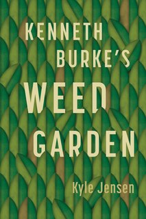Couverture_Kenneth Burke's Weed Garden