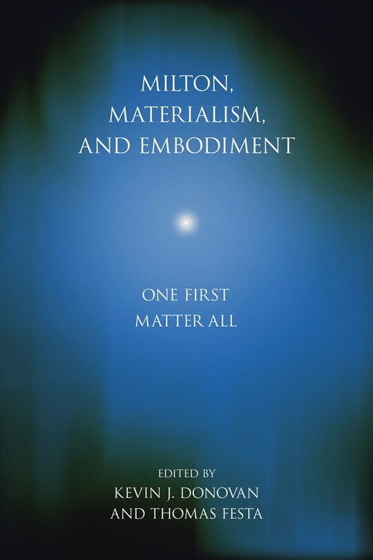 Couverture_Milton, Materialism, And Embodiment