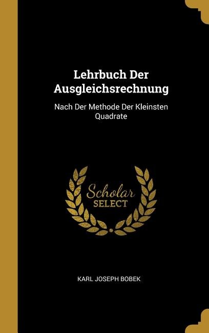 Couverture_Lehrbuch Der Ausgleichsrechnung