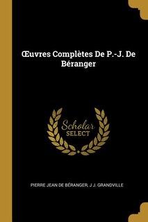Front cover_Ouvres Complètes De P.-J. De Béranger