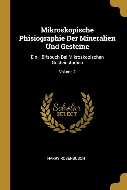 Couverture_Mikroskopische Phisiographie Der Mineralien Und Gesteine
