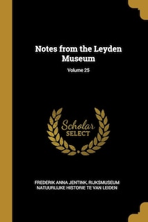 Front cover_Notes from the Leyden Museum; Volume 25