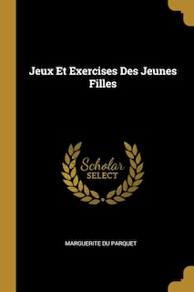 Front cover_Jeux Et Exercises Des Jeunes Filles