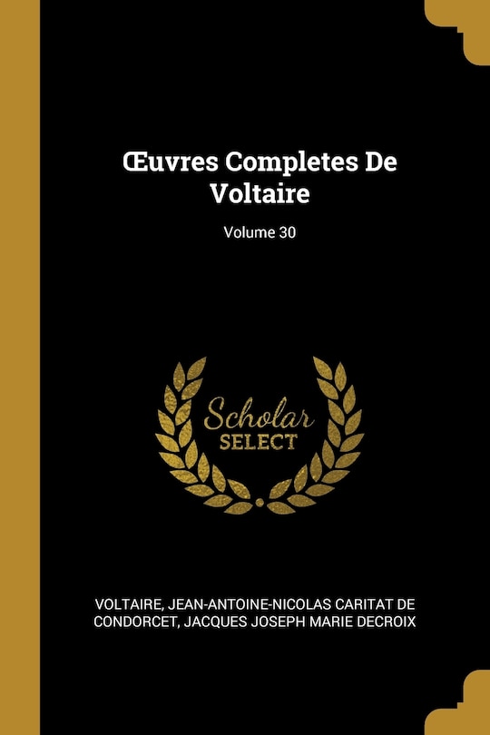 Front cover_OEuvres Completes De Voltaire; Volume 30