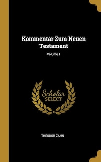 Front cover_Kommentar Zum Neuen Testament; Volume 1