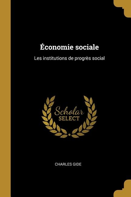 Économie sociale: Les institutions de progrès social