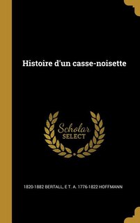 Couverture_Histoire d'un casse-noisette