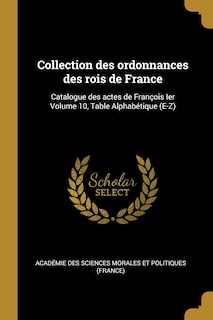 Couverture_Collection des ordonnances des rois de France