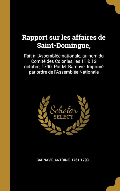 Front cover_Rapport sur les affaires de Saint-Domingue,