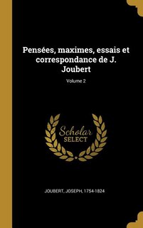 Front cover_Pensées, maximes, essais et correspondance de J. Joubert; Volume 2