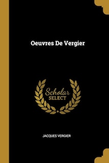 Front cover_Oeuvres De Vergier