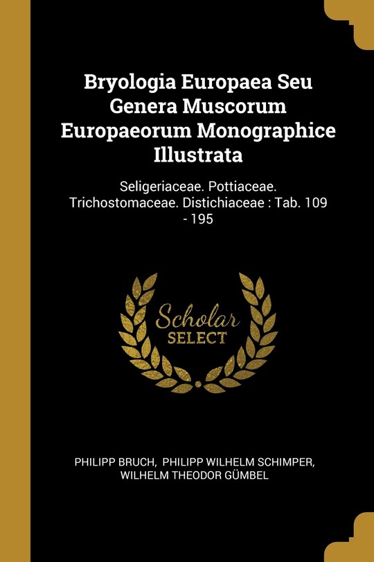 Front cover_Bryologia Europaea Seu Genera Muscorum Europaeorum Monographice Illustrata
