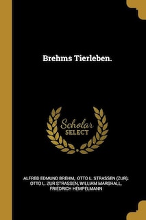 Brehms Tierleben.